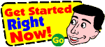 Click Here to Get Started!